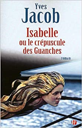 Isabelle ou le Crépuscule des Guanches